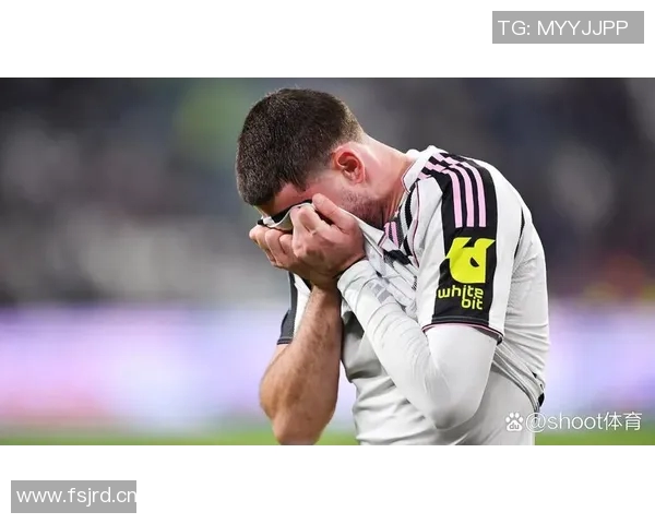 尤文伤情更新 关键球员复出时间仍未确定 球迷期待恢复情况